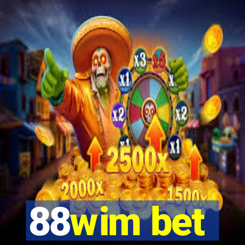 88wim bet